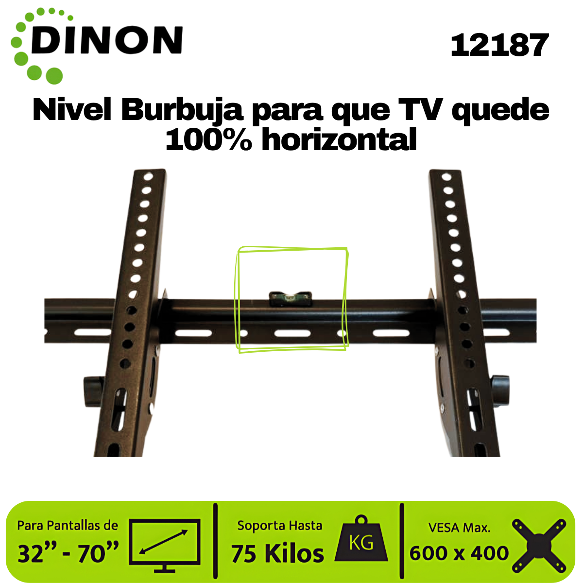 Soporte TV LCD LED Universal Regulable ±15°, 32-70", 1.5 mm, VMAX 600 x 400, 75 Kg, DINON - SKU:12187