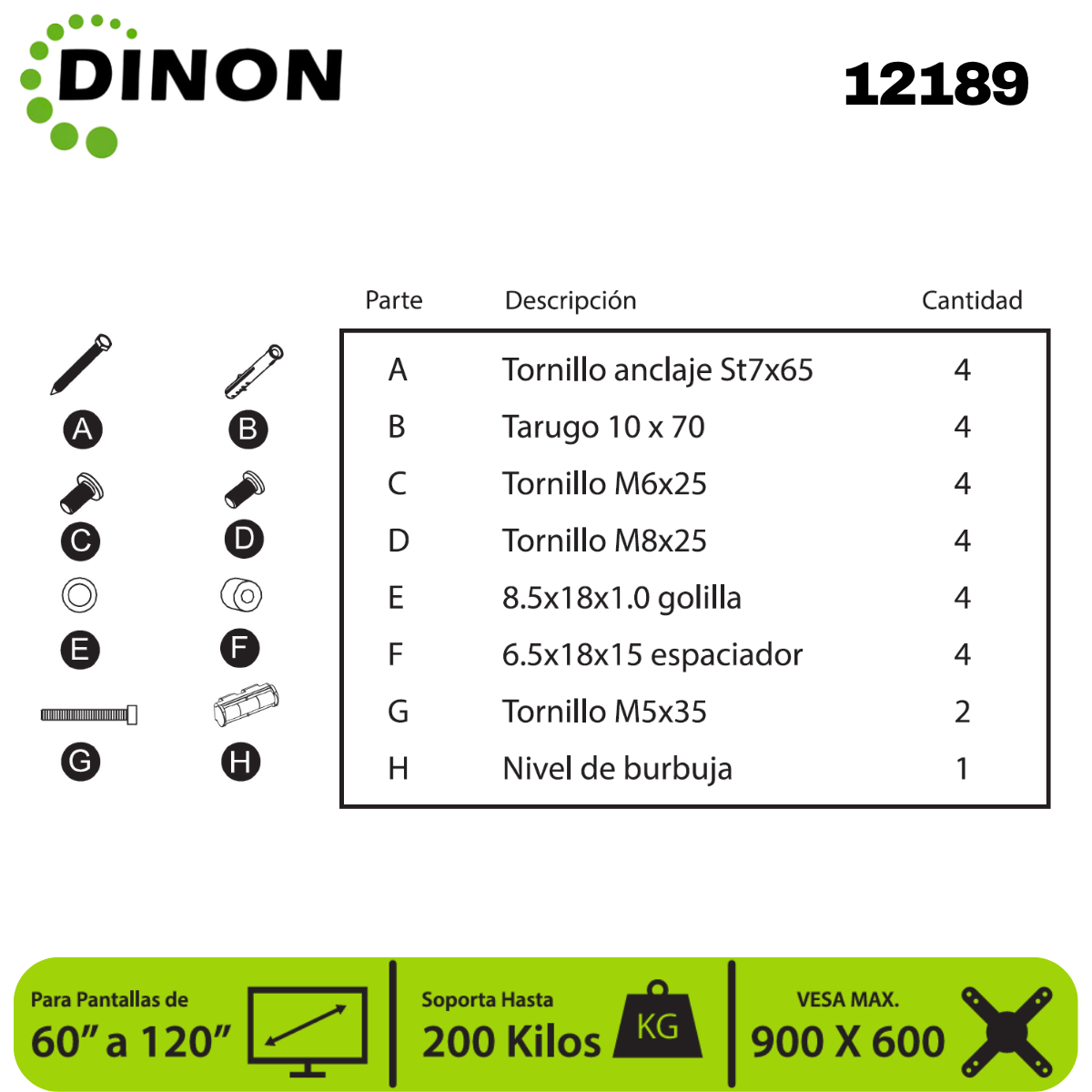Soporte Para Tv Fijo° 60-120" 2.0Mm, Vmax 900X600, 200Kg, Dinon - SKU:12189