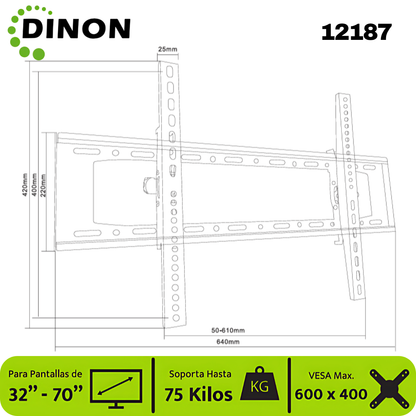 Soporte TV LCD LED Universal Regulable ±15°, 32-70", 1.5 mm, VMAX 600 x 400, 75 Kg, DINON - SKU:12187